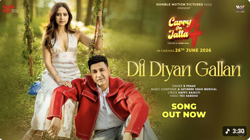 Dil Diyan Gallan — Carry On Jatta 4
